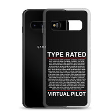 Load image into Gallery viewer, Type Rated Virtual Pilot Samsung Case
