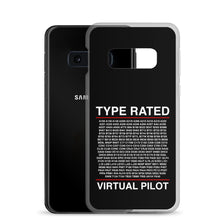 Load image into Gallery viewer, Type Rated Virtual Pilot Samsung Case
