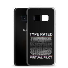 Load image into Gallery viewer, Type Rated Virtual Pilot Samsung Case