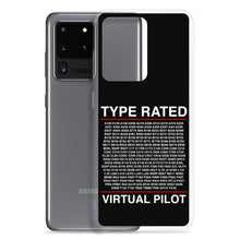 Load image into Gallery viewer, Type Rated Virtual Pilot Samsung Case