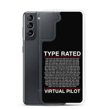 Load image into Gallery viewer, Type Rated Virtual Pilot Samsung Case