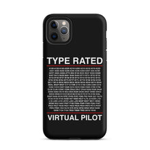 Load image into Gallery viewer, Type Rated Virtual Pilot iPhone Case