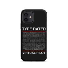 Load image into Gallery viewer, Type Rated Virtual Pilot iPhone Case