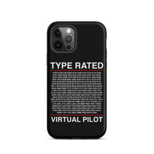 Load image into Gallery viewer, Type Rated Virtual Pilot iPhone Case